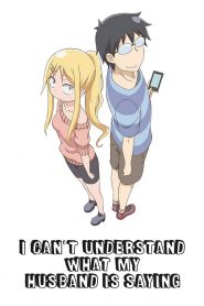 I Can’t Understand What My Husband Is Saying