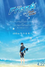 Free!: The Final Stroke – Part 2